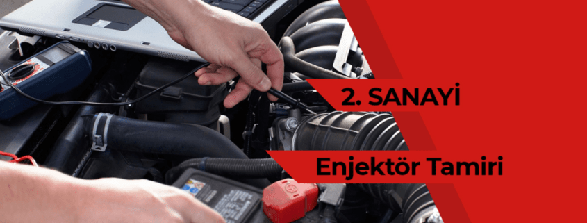 2. Sanayi Sitesi Enjektör Tamiri