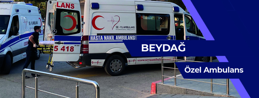 Beydağ ÖZEL AMBULANS, ÖZEL AMBULANS beydağ, beydağ kiralık hasta nakil ambulansı, beydağ kiralık ÖZEL AMBULANS, beydağ özel hasta nakil aracı, ÖZEL AMBULANS kiralık beydağ, şehirler arası hasta nakil ambulansı beydağ, şehirler arası hasta nakil ambulansı beydağ