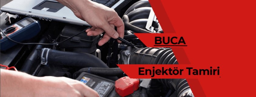 Buca Enjektör Tamiri