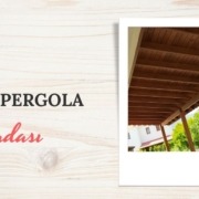 KUŞADASI AHŞAP PERGOLA